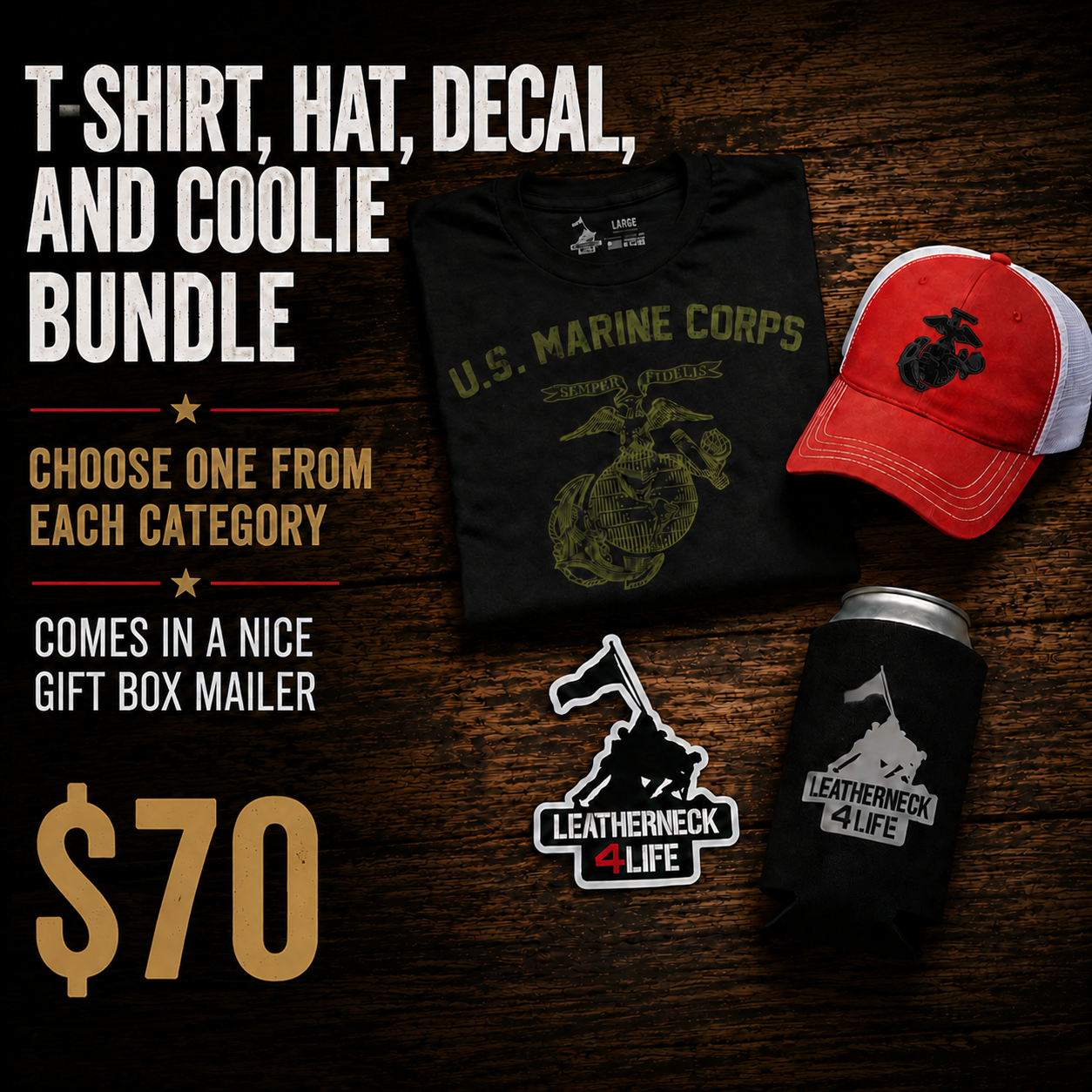 Best of the Best Marine Corps Bundle- T-Shirt, Hat, Decal & Coolie Gift Box- Leatherneck For Life