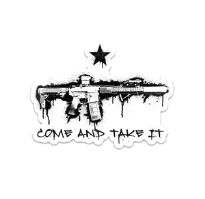 Come and Take it sticker