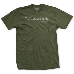 If Everyone is Thinking Alike Patton Quote T-Shirt