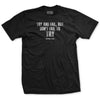 Try and Fail Quote T-Shirt - BLACK